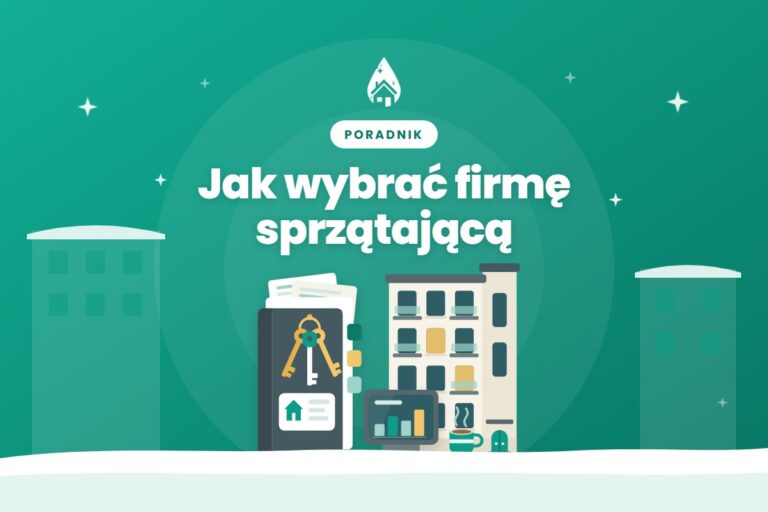 Jak wybrać firmę sprzątającą dla wspólnoty mieszkaniowej w Bydgoszczy: referencje, wizja lokalna i stała ekipa